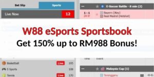 W88 eSPORT Best Betting Provider 2022 – Win 150% Bonus RM988