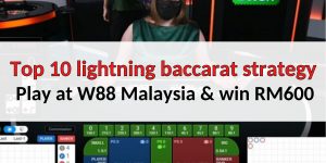 Top 10 tested lightning baccarat strategy – Play & win RM600