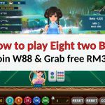 How to play Eight two Bar at W88 Malaysia – Get free RM30