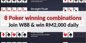 8 Top poker winning combinations | Ensure RM2,000 daily win