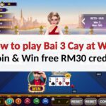 How to play Bai 3 Cay at W88 Malaysia – Win free RM30 credit