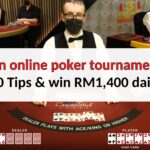10 ways of how to win online poker tournaments daily RM1,400