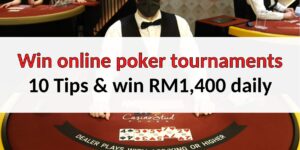 10 ways of how to win online poker tournaments daily RM1,400