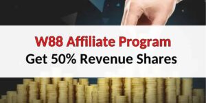 W88 Affiliate: Create ID & Get 50% Commission on Active Player