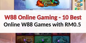 W88 Online Gaming – Play 10 Best Online W88 Games with RM0.5