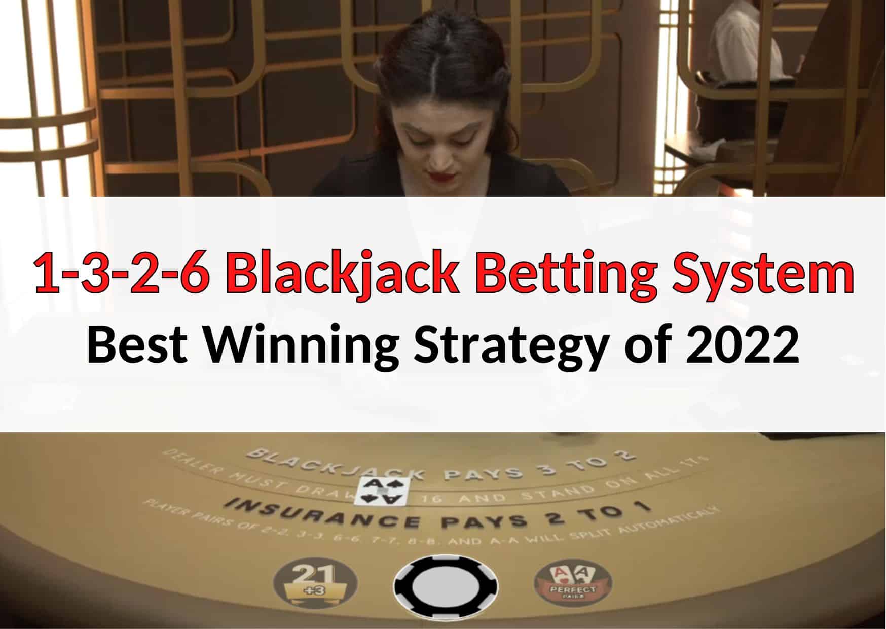 1-3-2-6-blackjack-betting-system