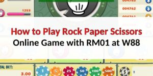 How to Play Rock Paper Scissors Online Game with RM01 at W88