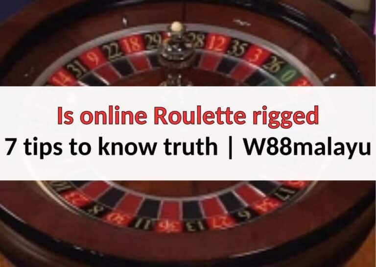 w88 is online roulette rigged