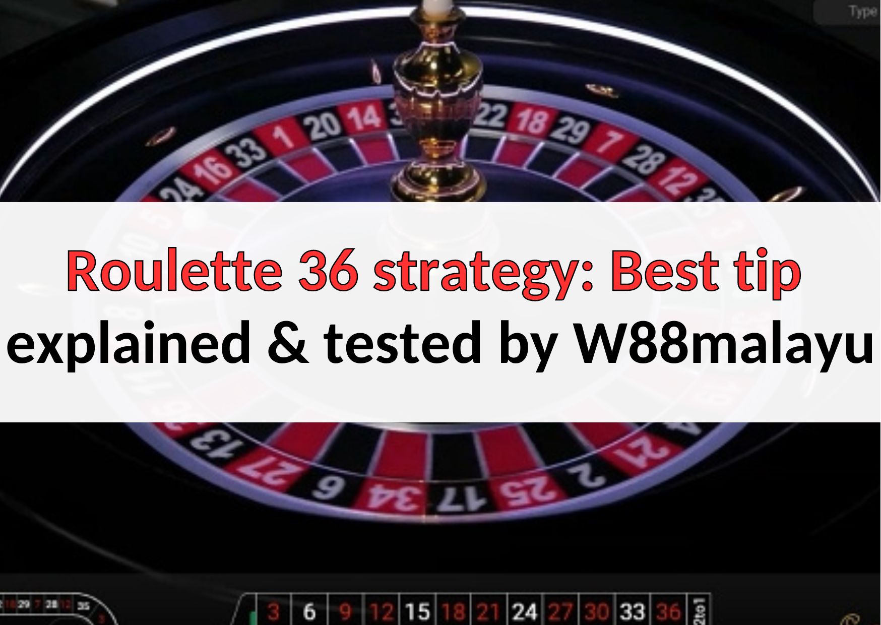 roulette 36 strategy w88malayu